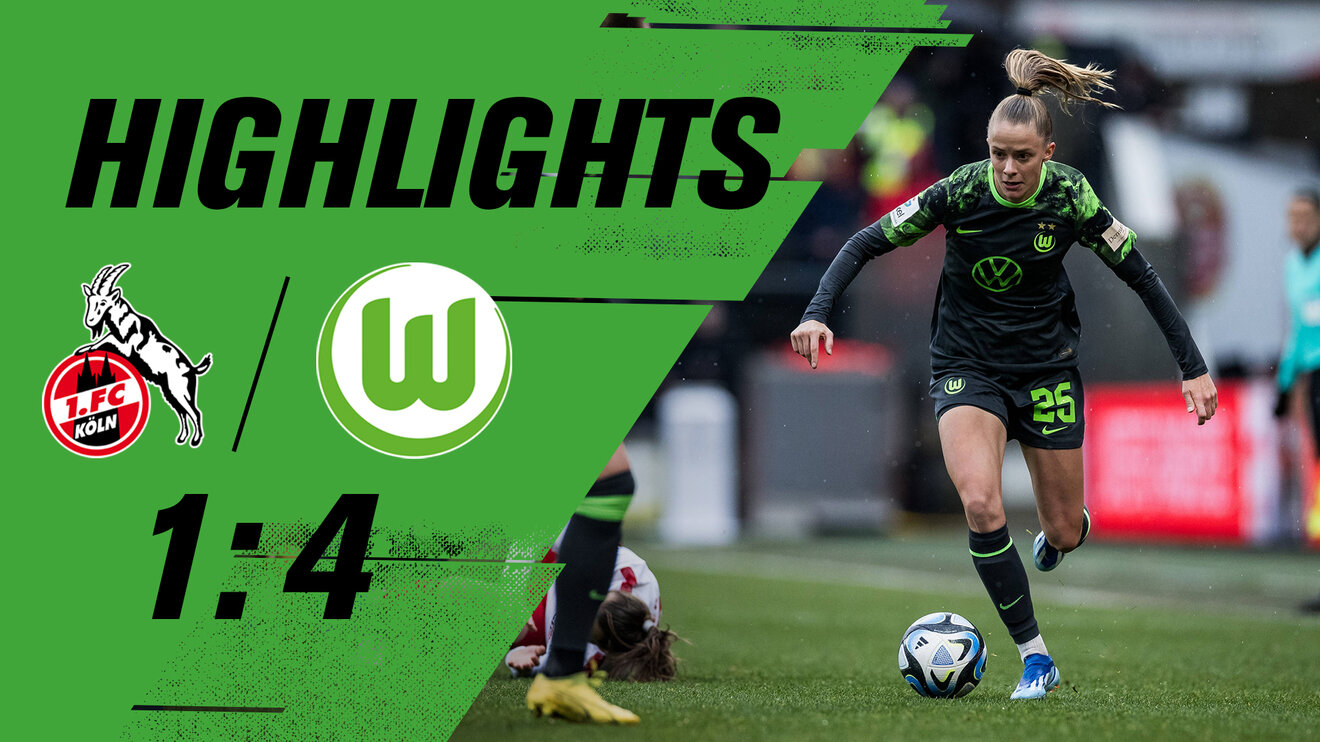 Die Highlights des Spiels VfL Wolfsburg gegen den ersten FC Köln.