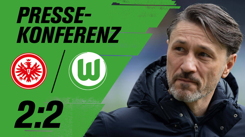 Pressekonferenz nach dem 2:2-Unentschieden in Frankfurt. VfL-Wolfsburg-Trainer Niko Kovac in der Nahaufnahme.