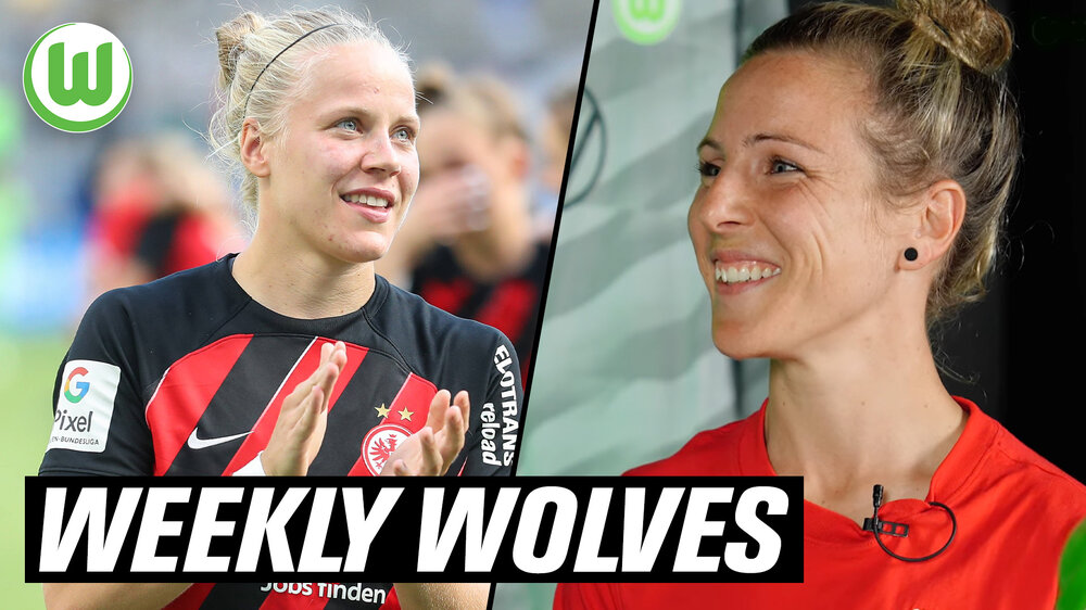 Weekly Wolves vor dem Spiel des VfL Wolfsburg gegen Frankfurt mit Svenja Huth.