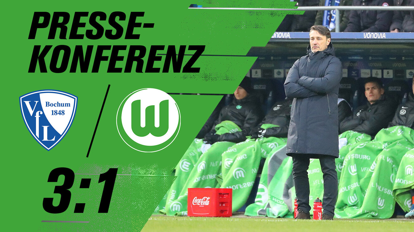 Die Pressekonferenz nach dem Spiel gegen Bochum mit VfL-Wolfsburg Trainer Niko Kovac.