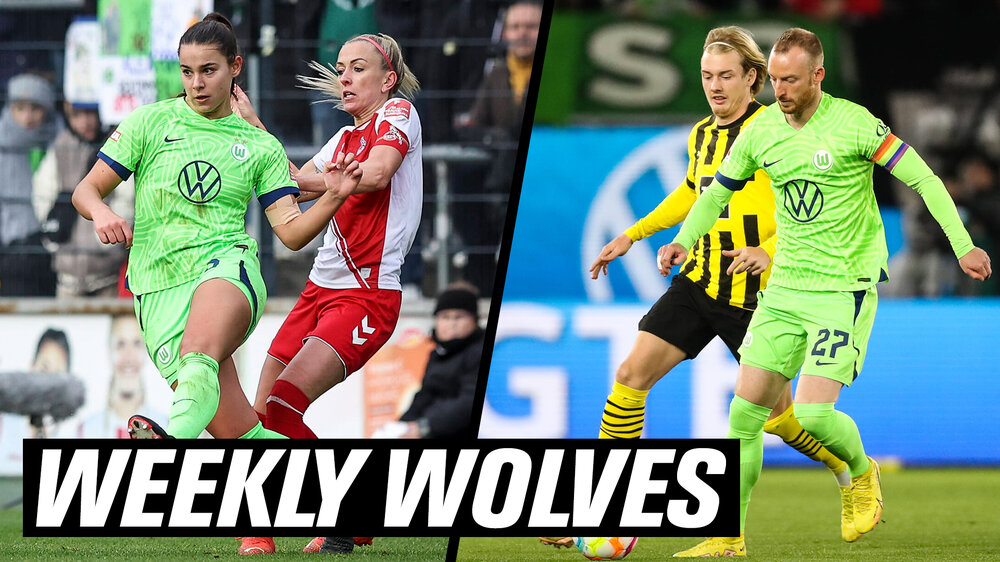 Weekly Wolves des VfL-Wolfsburg vor den Spielen gegen Dortmund und Köln.