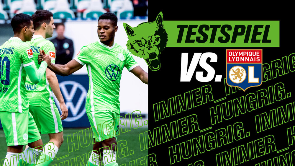 Test Gegen Lyon | VfL Wolfsburg