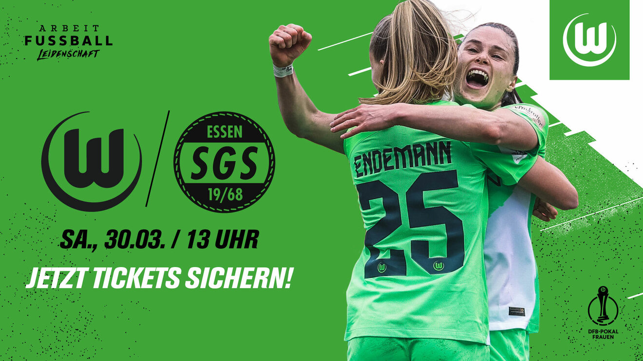 Eine Bewerbungsgrafik für Tickets der VfL Wolfsburg Frauen gegen die SGS Essen. Daneben sind Vivien Endemann und Ewa Pajor abgebildet.