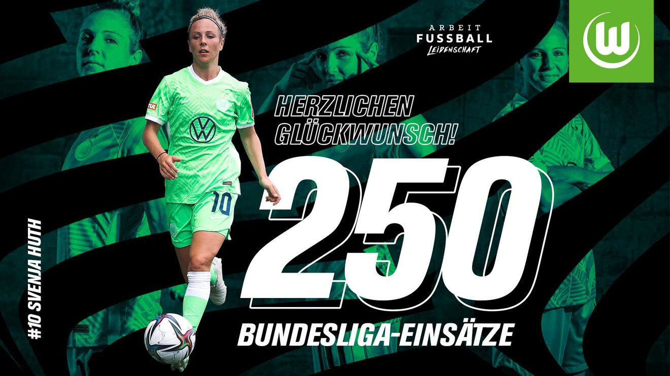 250 Spiele von VfL-Wolfsburg Spielerin Svenja Huth.