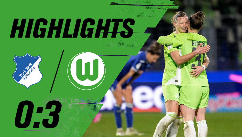 Alexandra Popp und Marina Hegering umarmen sich. Daneben ist der Schriftzug “Highlights”, die Logos des VfL Wolfsburg und Hoffenheim sowie das Endergebnis 0:3. 