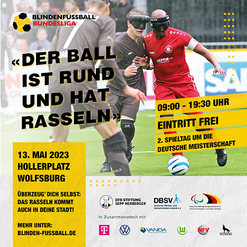 Ein Flyer für den zweiten Spieltag der Deutschen Blindenfußball-Bundesliga in Wolfsburg.