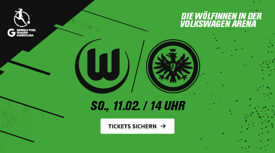 Link zum Wölfeshop. Tickets für das Frauen-Bundesliga-Spiel VfL Wolfsburg gegen Eintracht Frankfurt am Sonntag, 11.02., um 14 Uhr.