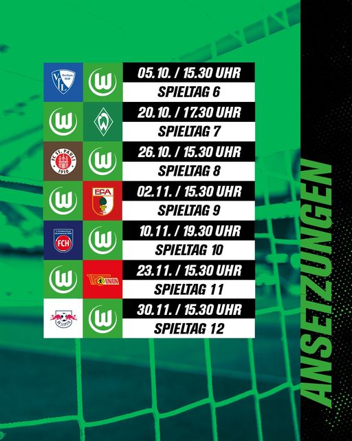 Spieltags Ansetzungen der Spieltage sechs bis zwölf des VfL Wolfsburg.