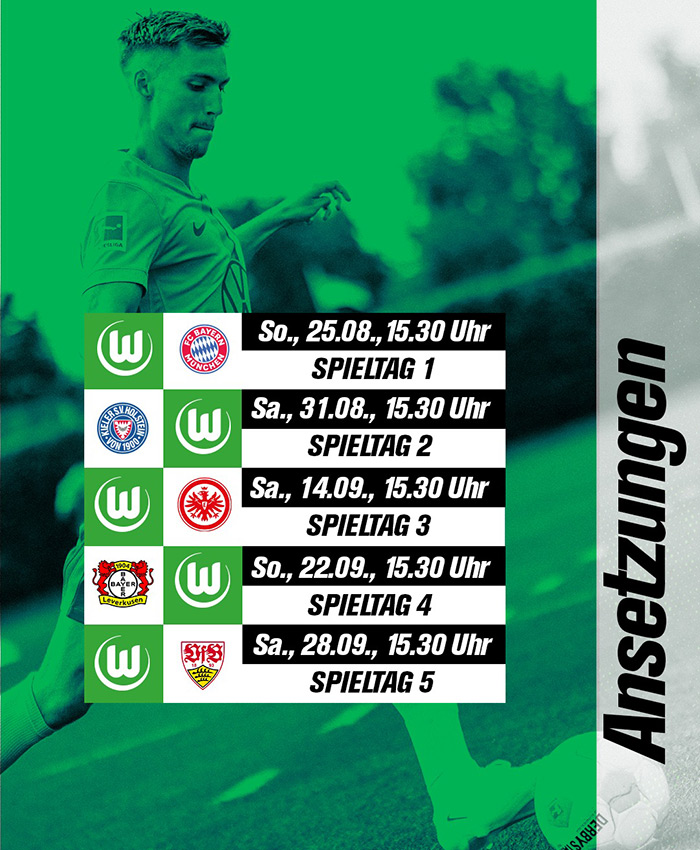 Zeitgenaue Ansetzungen der VfL-Wolfsburg-Spiele.